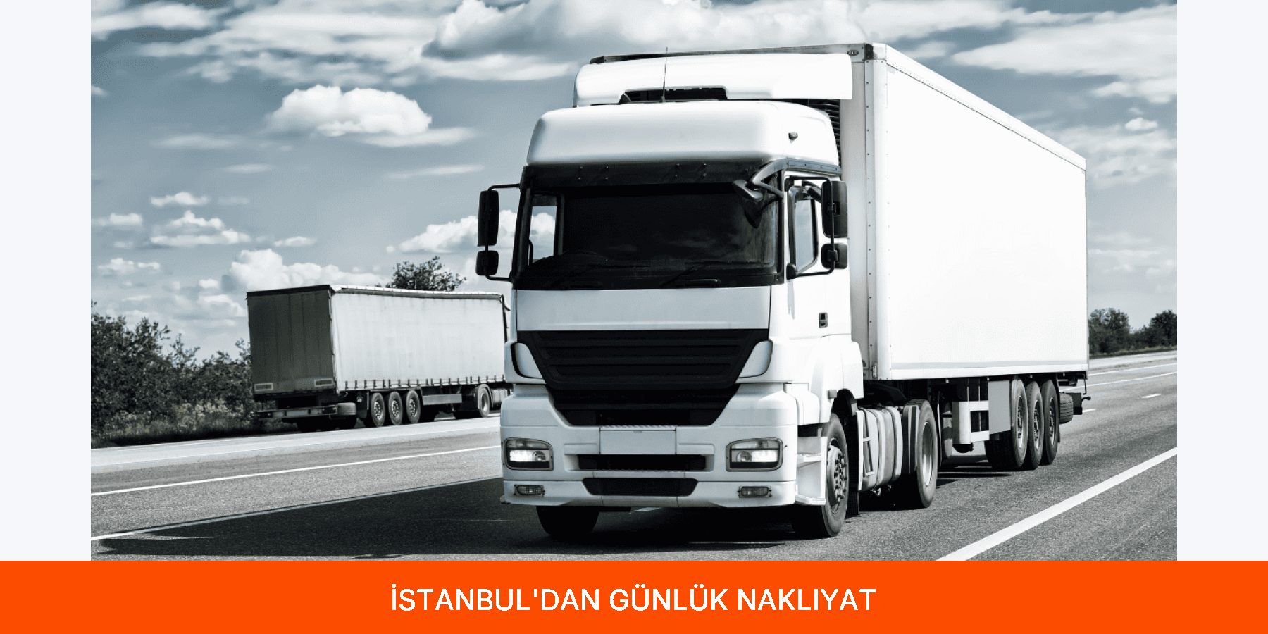 İstanbul'dan Günlük Nakliyat